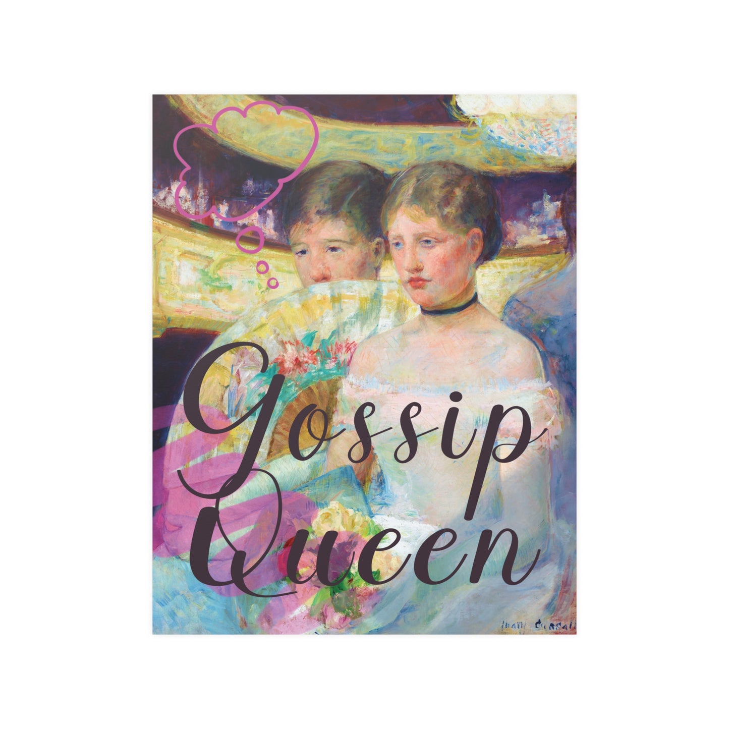 Gossip Queen - Poster Print