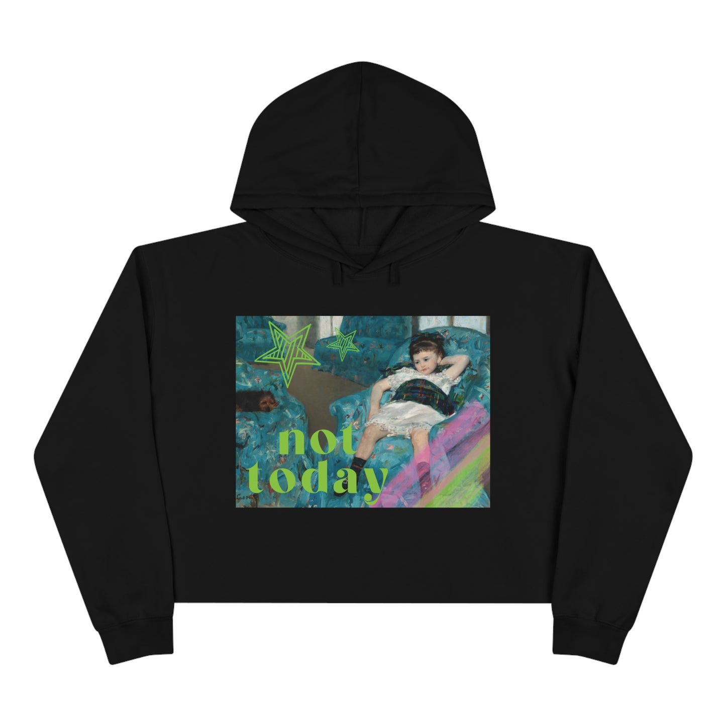 not today - Crop Hoodie