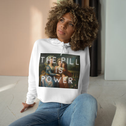 The Pill is Power - Crop Hoodie