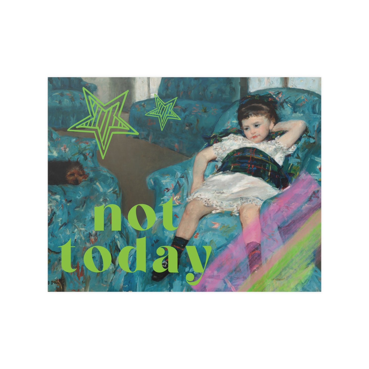 not today - Poster Print