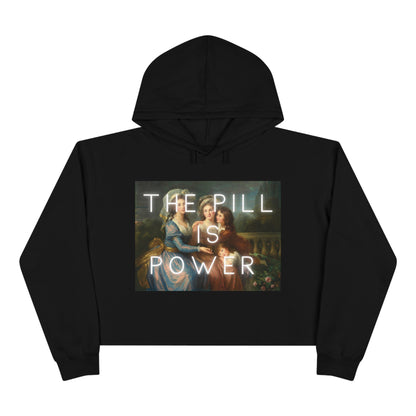 The Pill is Power - Crop Hoodie