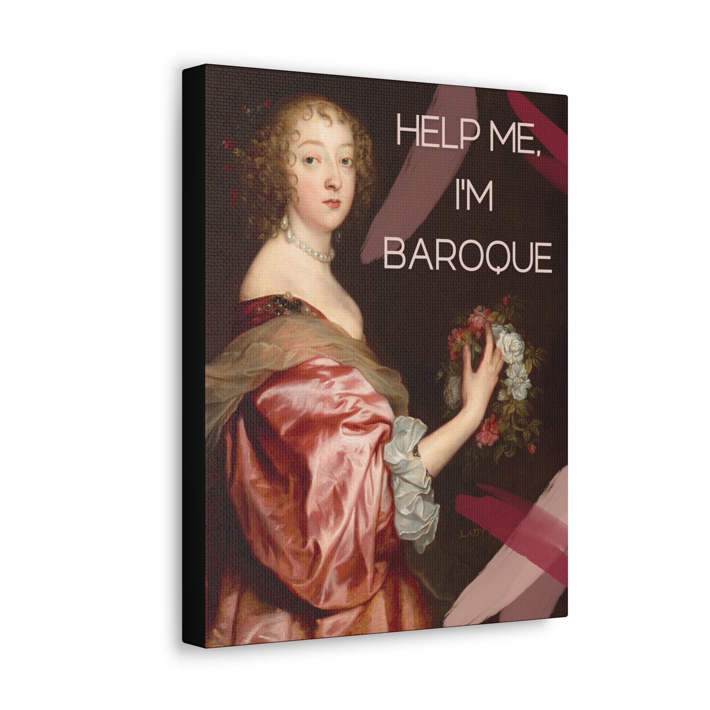 Help me, I'm Baroque - Canvas Print