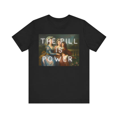 The Pill is Power - Short Sleeve Unisex Jersey T-Shirt