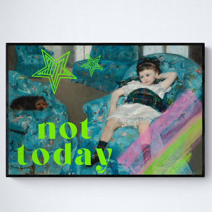 Printable Wall Art: not today